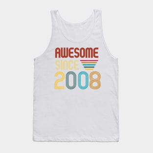 Awesome since 2008 -Retro Age shirt Tank Top